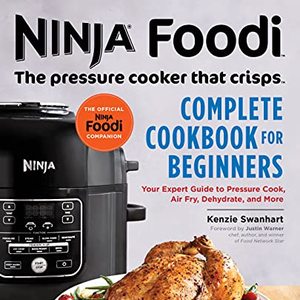 The Official Ninja Foodi Complete Cookbook For Beginners